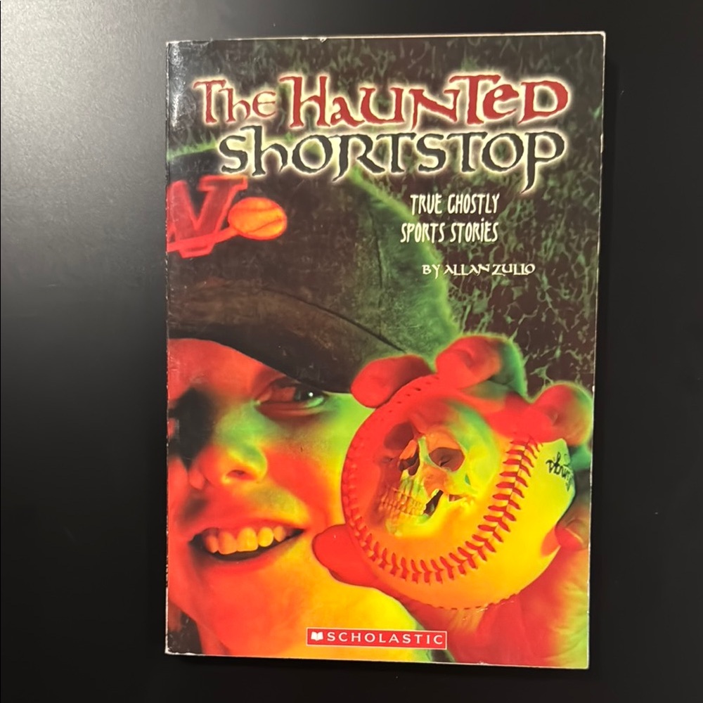 The Haunted Shortstop: True Ghostly Sports Stories - Scholastic Paperback Novel